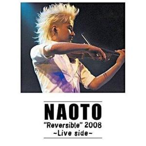 中古邦楽DVD NAOTO/Reversible 2008〜Live Side｜suruga-ya