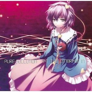 中古同人音楽CDソフト AT THE EMBRACE IN / PURE-POLLUTION