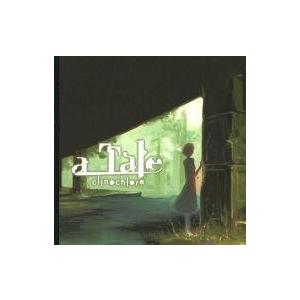 中古同人音楽CDソフト a Tale / Clinochlore