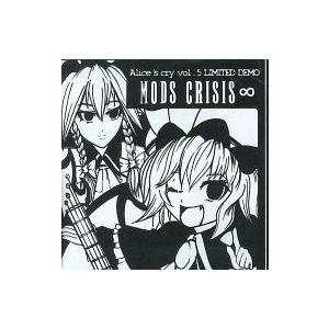 中古同人音楽CDソフト MODS CRISIS∞ -Alice’s cry vol.5 LIMITE...
