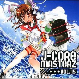 中古同人音楽CDソフト J-CORE MASTERZ VOL.15 / MOB SQUAD TOKY...