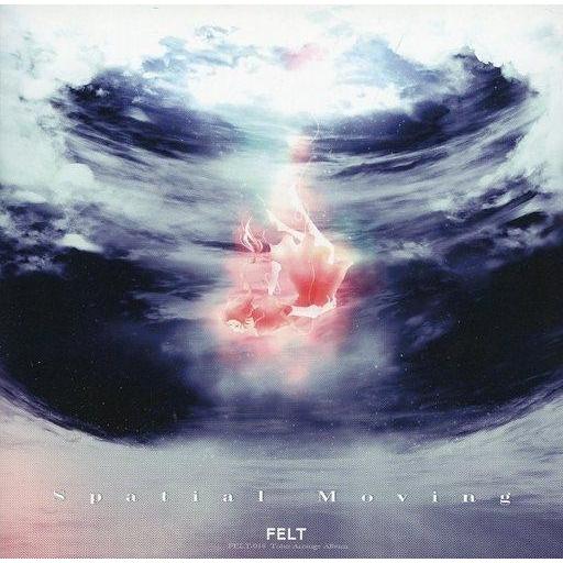 中古同人音楽CDソフト Spatial Moving / FELT