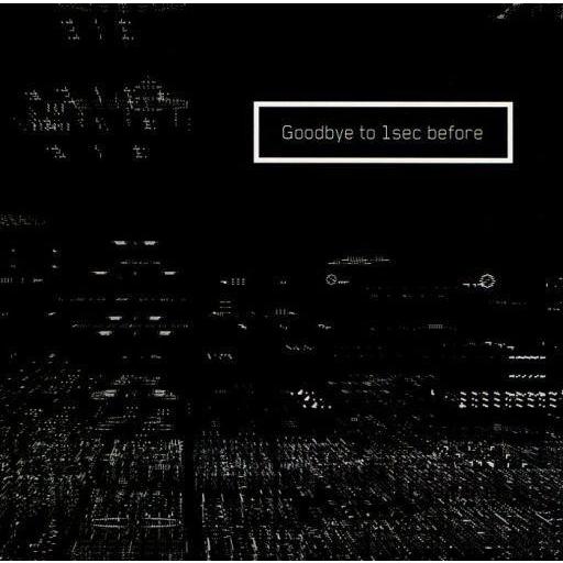 中古同人音楽CDソフト Goodbye to 1sec before / (Don’t say)Go...