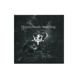 中古同人音楽CDソフト Hypno-mode breezing / K-MASERA