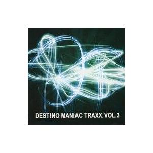 中古同人音楽CDソフト DESTINO MANIAC TRAXX VOL.3 / DESTINO R...
