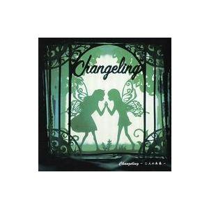 中古同人音楽CDソフト Changeling 〜二人の未来〜 / B.Rose＆Crown