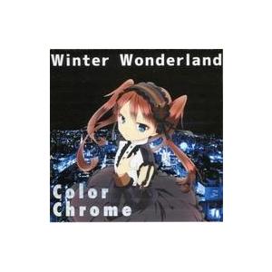 中古同人音楽CDソフト Winter Wonderland / Color Chrome