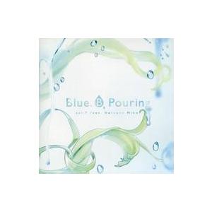 中古同人音楽CDソフト Blue. B. Pouring / Chinush!