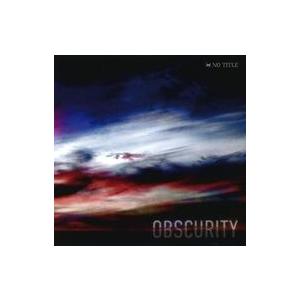 中古同人音楽CDソフト OBSCURITY / NO TITLE