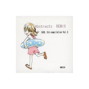 中古同人音楽CDソフト Abstracts REMIX / CAOL ILA