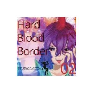 中古同人音楽CDソフト Hard Blood Border / STUDIO“WICCA”