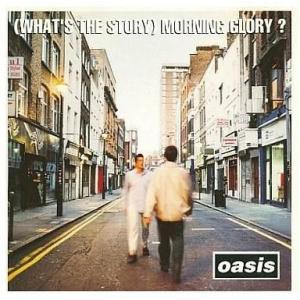 Oasis オアシス / (What's The Story) Morning Glory? (30th