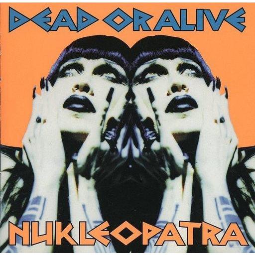 中古輸入洋楽CD DEAD OR ARIVE / NUKLEOPATRA[輸入盤]