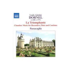 中古輸入クラシックCD Passacaglia Ensemble / Dornel：La Triom...