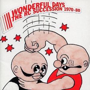中古邦楽CD RC SUCCESSION / WONDERFUL DAYS 1970〜80