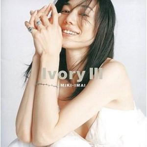 中古邦楽CD 今井美樹 / Ivory III