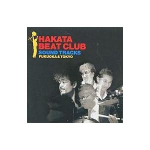 中古邦楽CD HAKATA BEAT CLUB / HAKATA BEAT CLUB SOUND T...