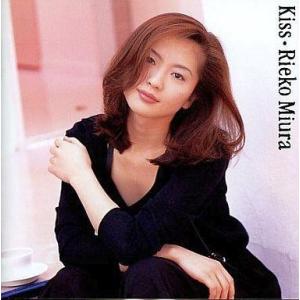 中古邦楽CD 三浦理恵子 / Kiss(廃盤)の商品画像