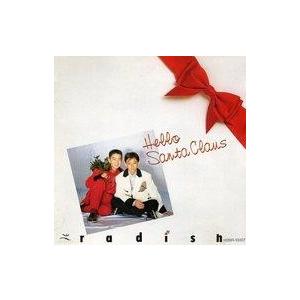 中古邦楽CD radish / Hello SantaClaus(廃盤)