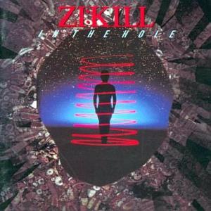 中古邦楽CD Zi÷KILL / IN THE HOLE(廃盤)