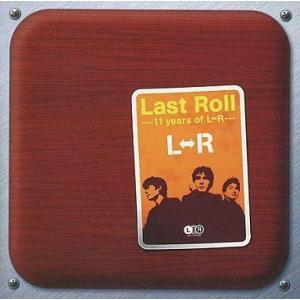 中古邦楽CD L⇔R/Last Roll-11 years of L⇔R-