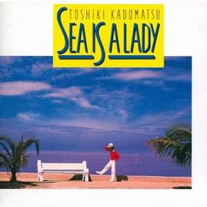 中古邦楽CD 角松敏生 / SEA IS A LADY(廃盤)
