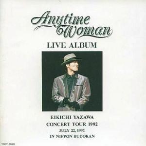 中古邦楽CD 矢沢永吉 / LIVE ALBUM Anytime Woman