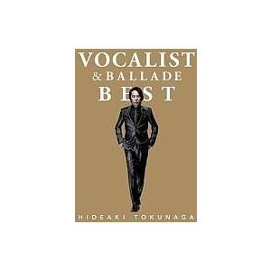 中古邦楽CD 徳永英明 / VOCALIST ＆ BALLADE BEST[DVD付初回限定盤A]