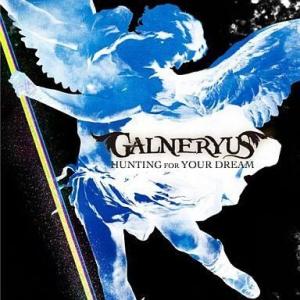 中古邦楽CD GALNERYUS / HUNTING FOR YOUR DREAM[TYPE-A]