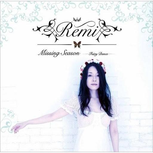 中古邦楽CD Remi / Missing Season 〜Fairy Dance〜