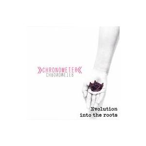 中古邦楽CD CHRONOMETER / Evolution into the roots