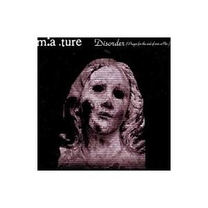 中古邦楽CD m：a.ture / Disorder(Prayer for the end of w...
