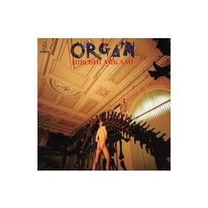 中古邦楽CD 三上博史 / ORGA’N(MEG-CD)