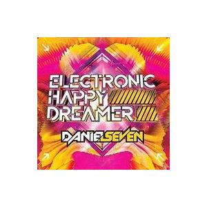 中古洋楽CD ダニエル・セブン / ELECTRONIC HAPPY DREAMER