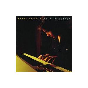 中古ジャズCD AYAKI SAITO(齋藤彰希) / AUTUMN IN BOSTON