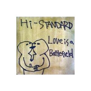 中古邦楽インディーズCD Hi-STANDARD / Love Is A Battlefield