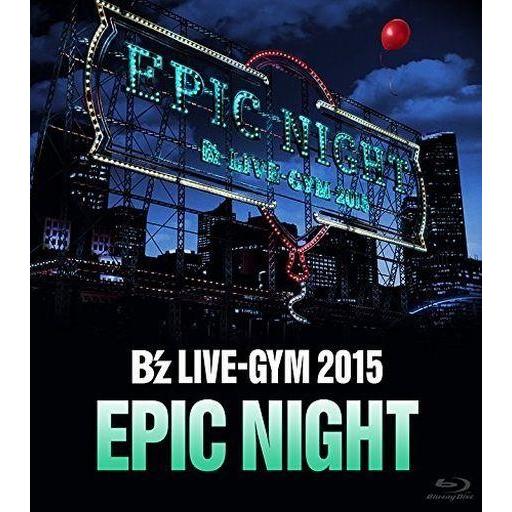 中古邦楽Blu-ray Disc B’z / B’z LIVE-GYM 2015-EPIC NIGH...