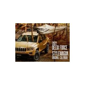 中古カレンダー DELTA FORCE×STYLE WAGON 2022オリジナルカレンダー スタイルワゴン 2021年12月号 付録