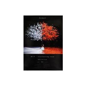 中古ポスター B2告知ポスター Aimer 「CD 茜さす/everlasting snow」 購入...