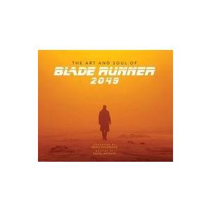 中古洋書 ≪洋書≫ The Art and Soul of Blade Runner 2049 / ...