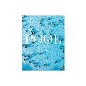 中古単行本(実用) ≪写真集≫ POOL 世界のプールを巡る旅