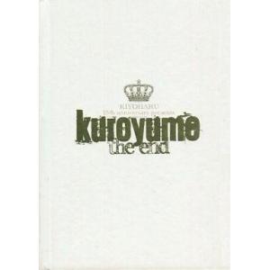 中古パンフレット(ライブ・コンサート) ≪パンフレット(ライブ)≫ パンフ)Kuroyume the end KIYOHA