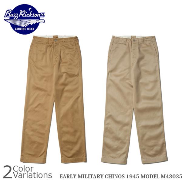 Buzz Rickson's（バズリクソンズ） EARLY MILITARY CHINOS 1945...