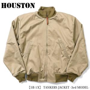 HOUSTON TANKERS JACKET 3rd MODEL タンカース ジャケット 5B-1X