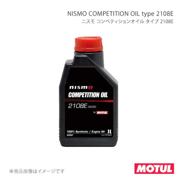 NISMO COMPETITION OIL type 2108E(ニスモ コンペティションオイル タ...