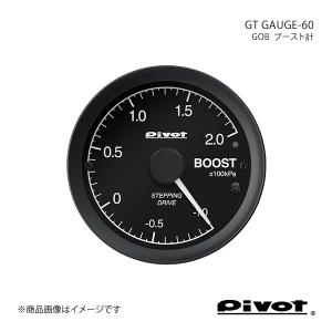 pivot ピボット GT GAUGE-60 ブースト計Φ60 N-ONE JG1/2 GOB｜syarakuin-shop