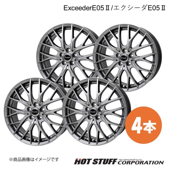 HOT STUFF ホットスタッフ ExceederE05II エクシーダE05II ホイール 4本...