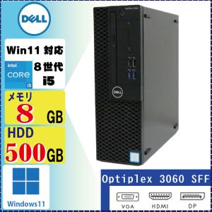 激安中古デスクトップパソコン DELL Optiplex 3060 SFF Core i5 8500 8GB 500GB Win11 Pro 64Bit [1538]｜system0799jp