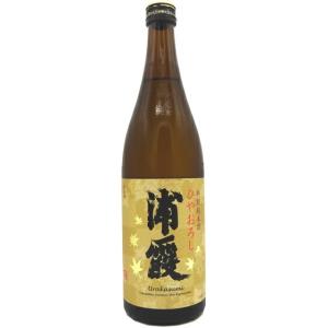 ギフト プレゼント お酒 浦霞 うらかすみ ひやおろし 特別純米 720ml 宮城県 株式会社佐浦 日本酒 クール便