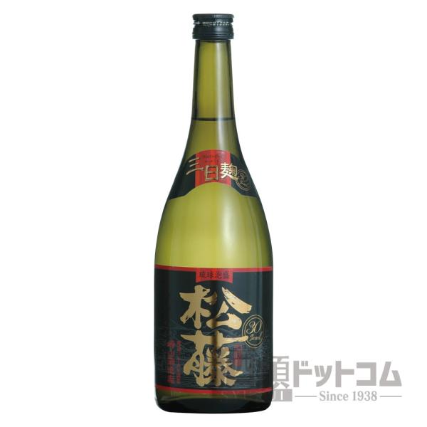 黒の松藤 720ml